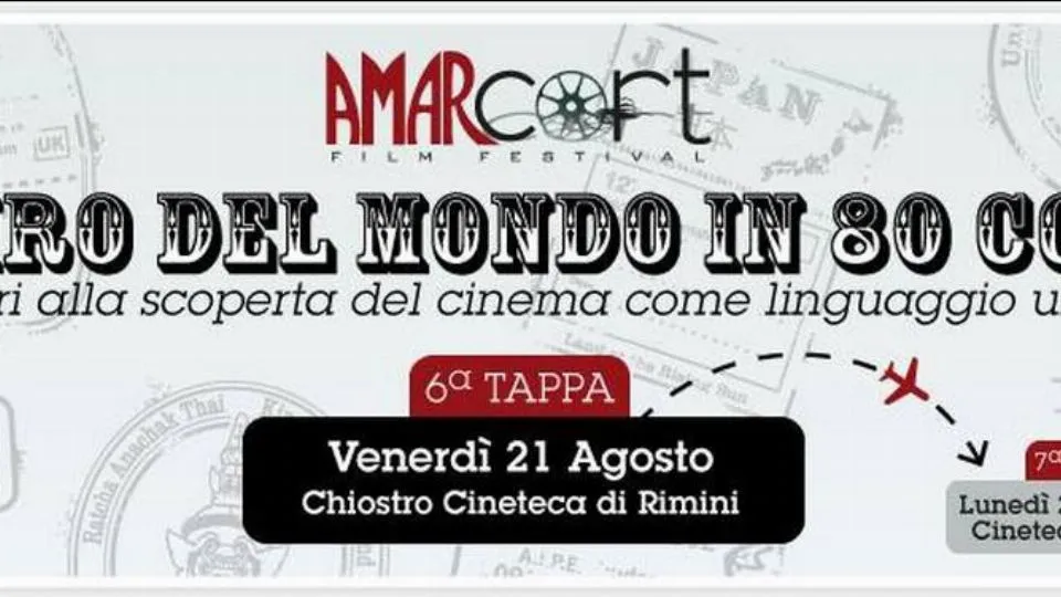 Amarcort. Venerdì continua “il giro del mondo in 80 corti”
