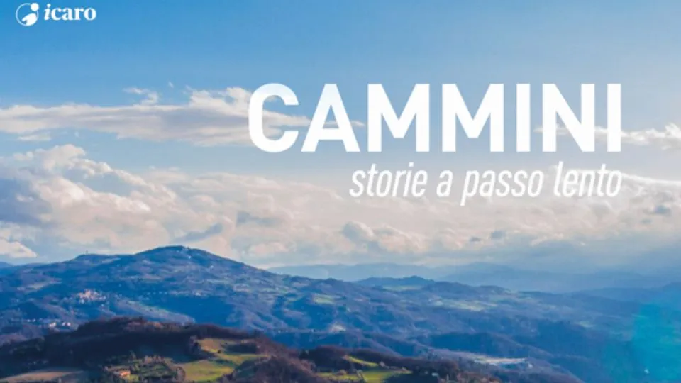 Cammini. Storie a passo lento. Un programma di Gruppo Icaro