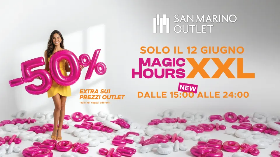 San Marino Outlet Magic Hours