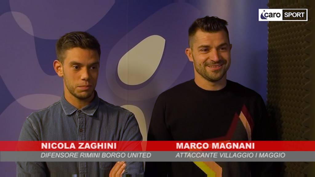 Verso Villaggio I Maggio-Rimini Borgo United: intervista doppia a Marco Magnani e Nicola Zaghini